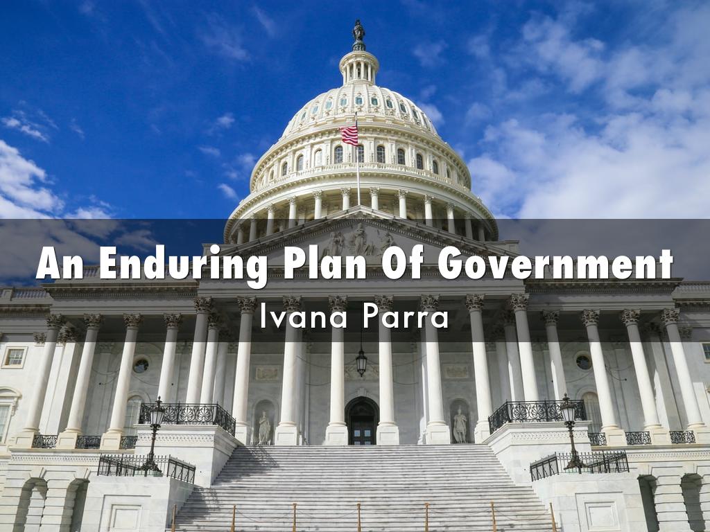 An Enduring Plan Of Government