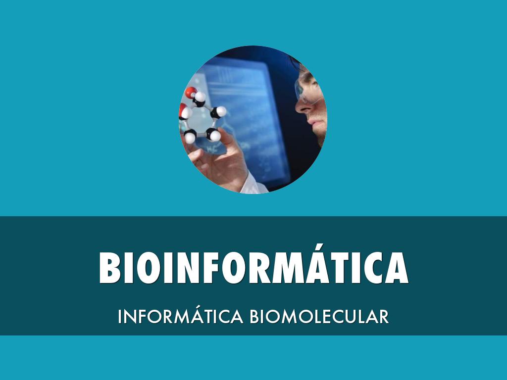 BIOINFORMÁTICA