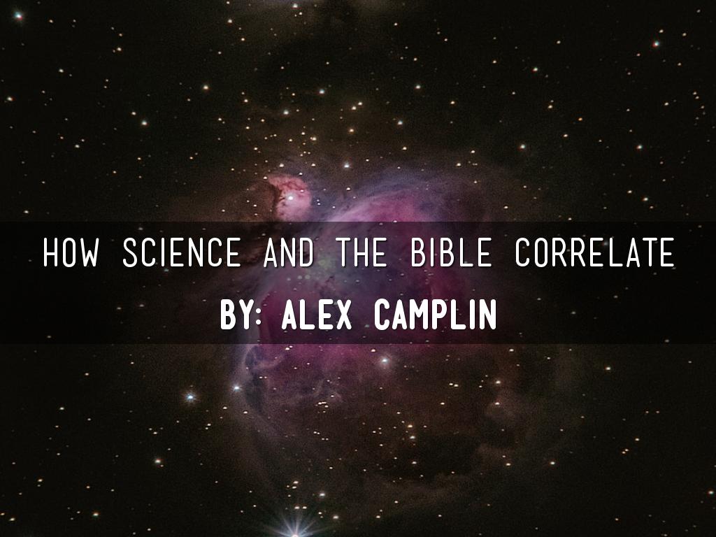 how science and The bible correlate