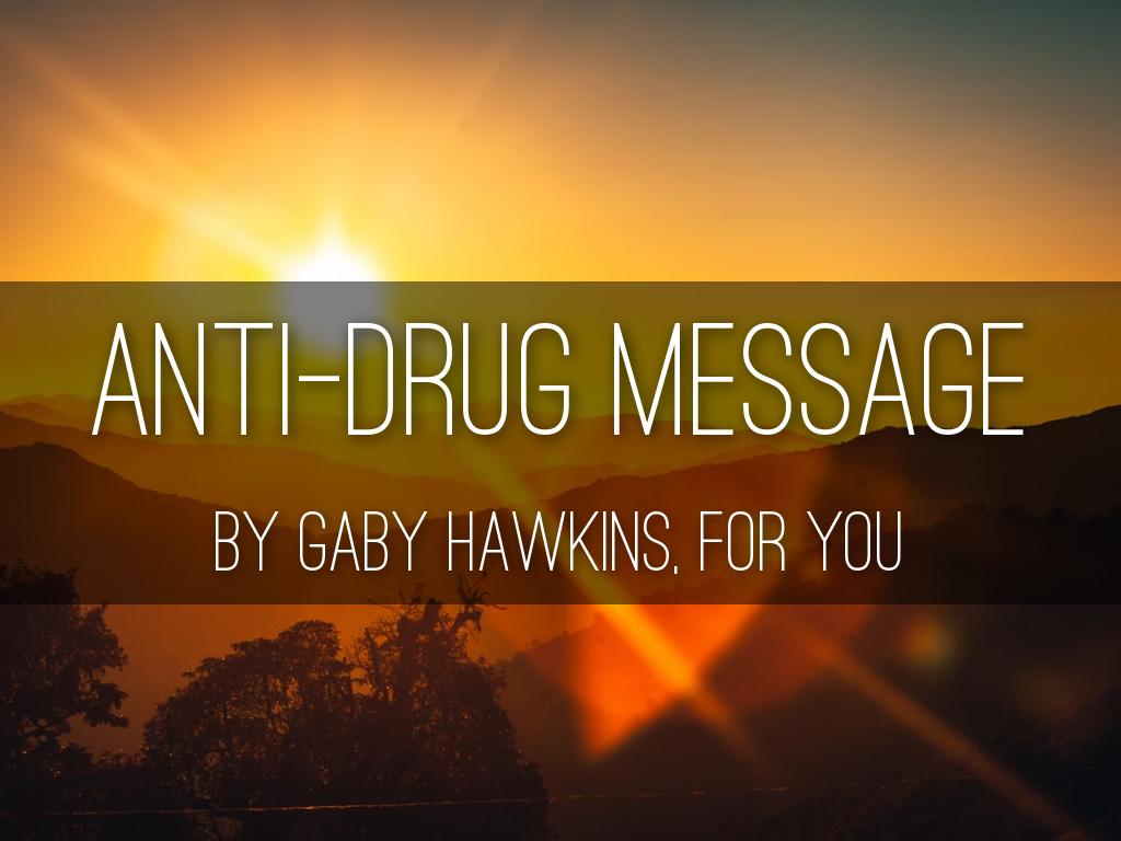 Anti-Drug Message