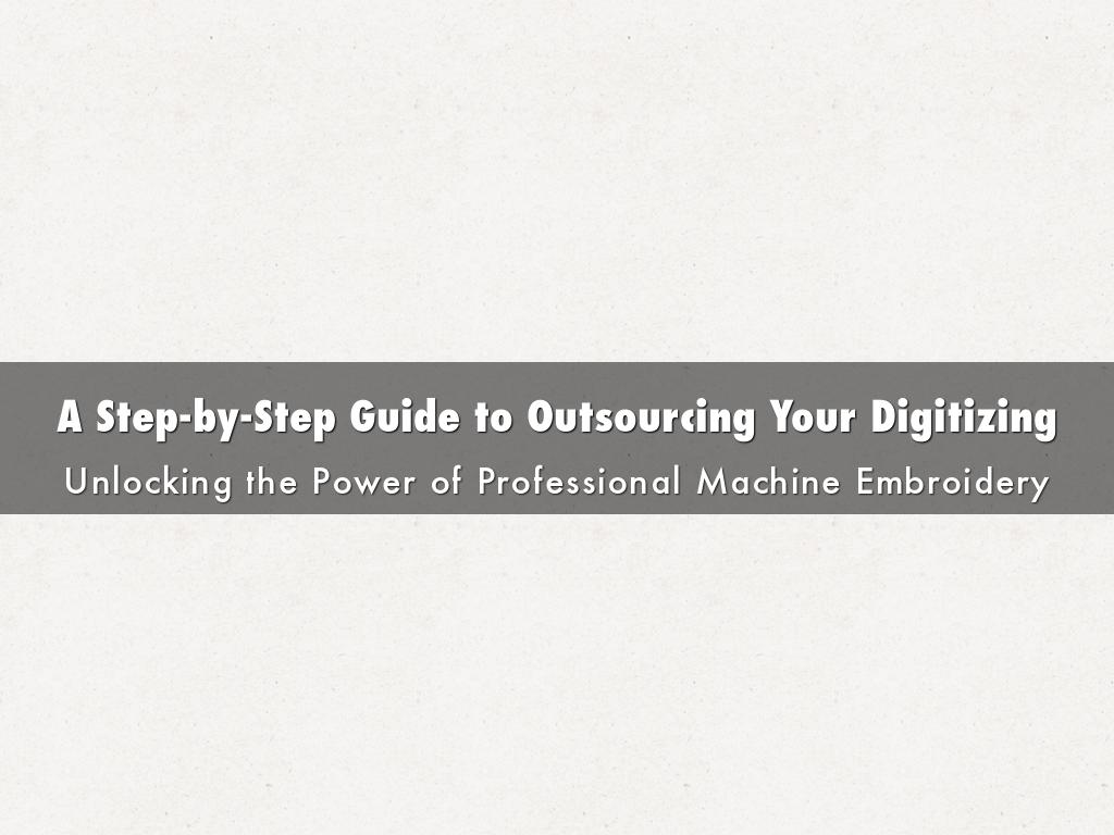 How To Out Source Embroidery Digitizing