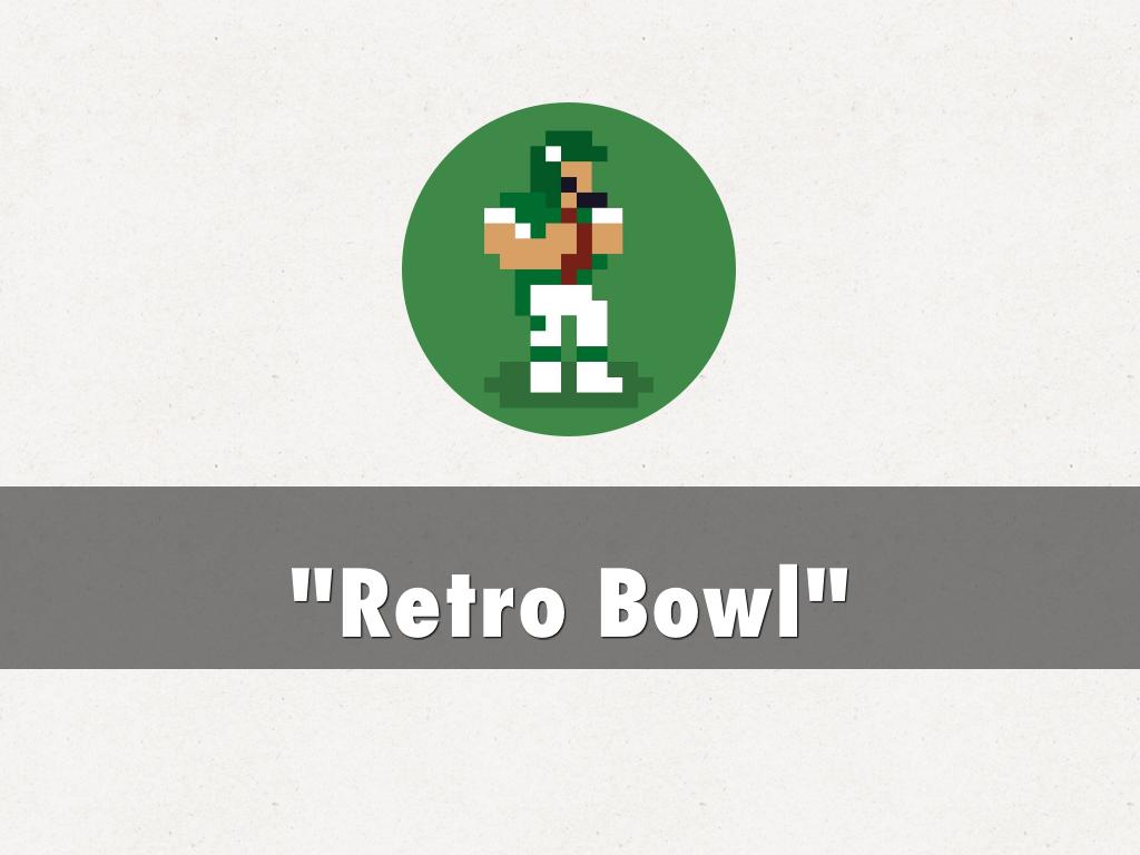 Retro Bowl