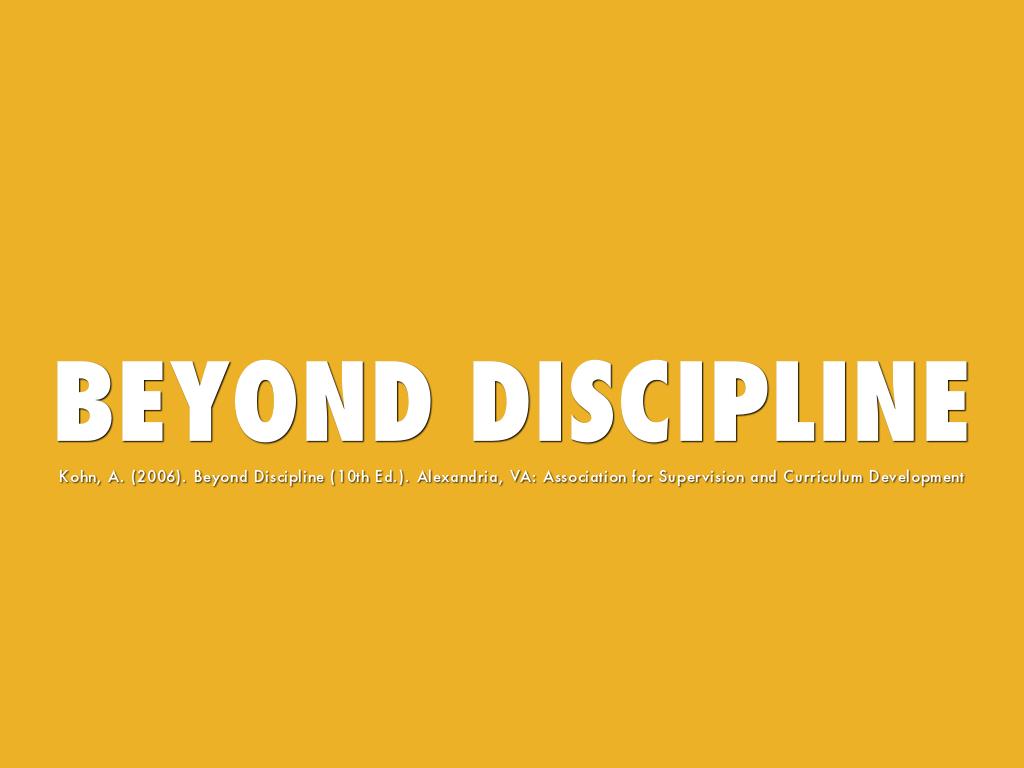 BEYOND DISCIPLINE