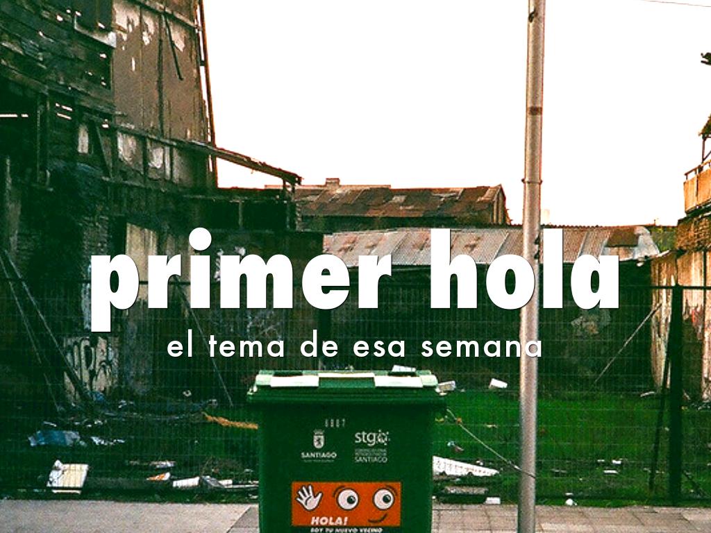 primer hola