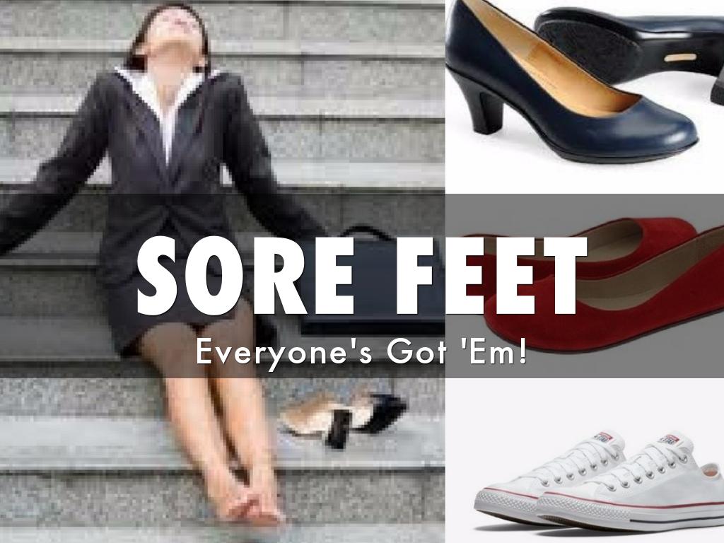 SORE FEET