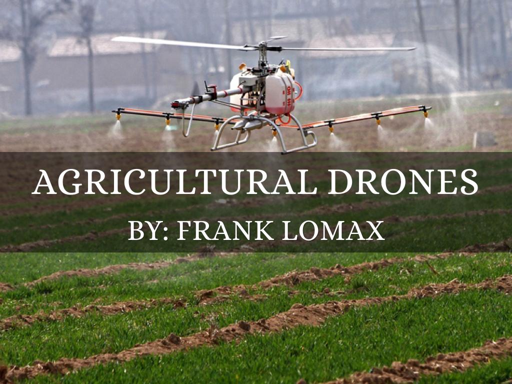 Agricultural Drones 