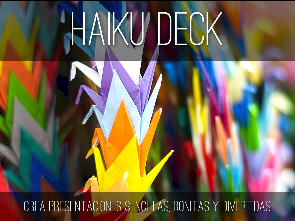 Â¿QuÃ© es Haiku Deck?