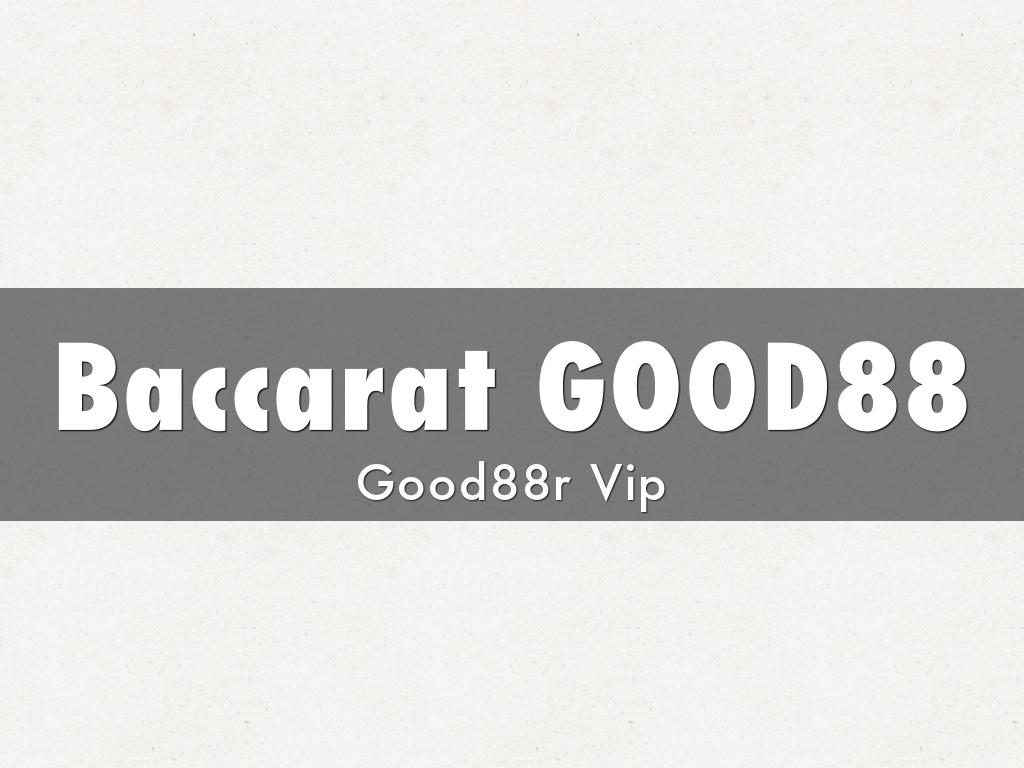 Baccarat GOOD88