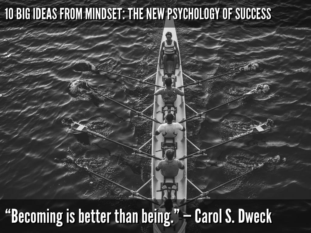 10 Big Ideas from Mindset: The New Psychology of Success