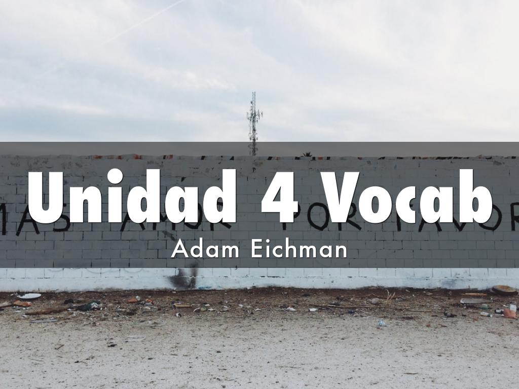 Unidad 4 Vocab