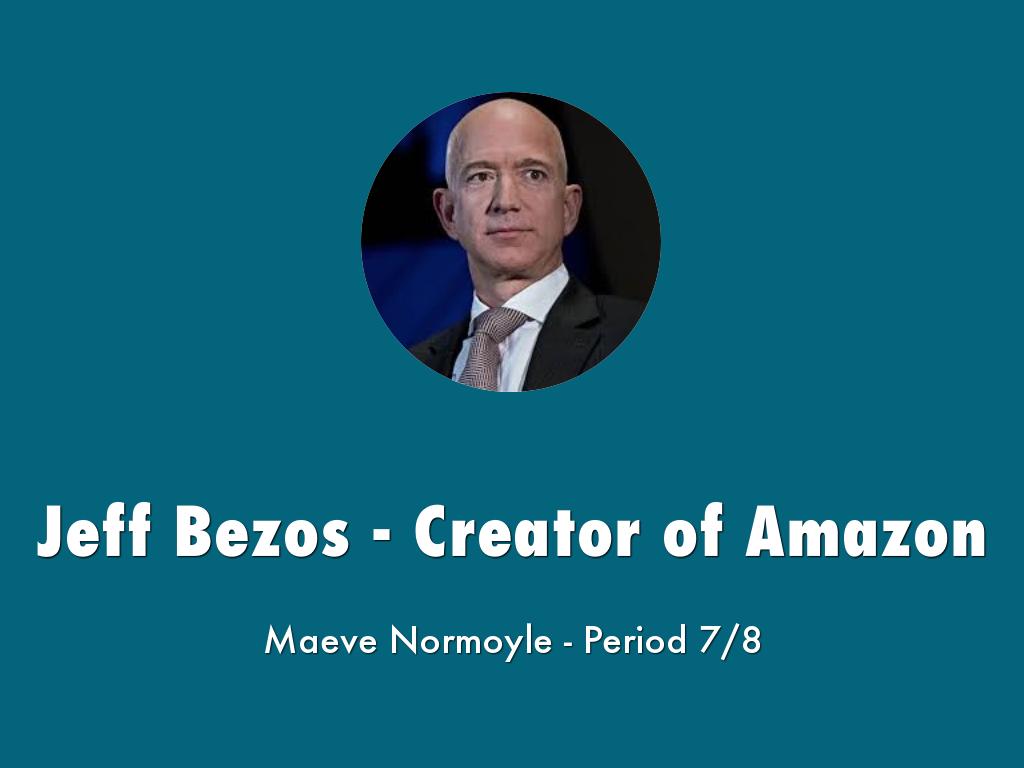 Jeff Bezos - Maeve Normoyle