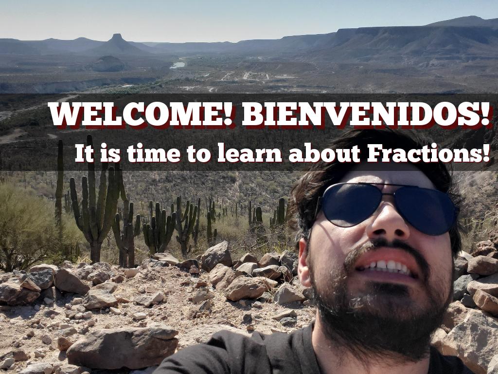 Welcome to Fractions!
