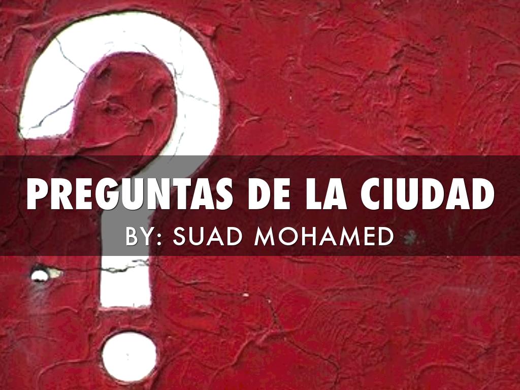 Preguntas De La Ciudad