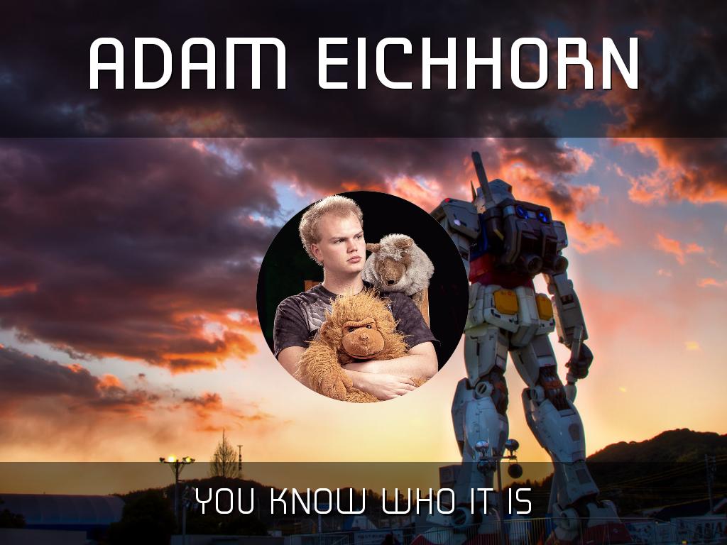 Personal Mission Presentation - Adam Eichhorn