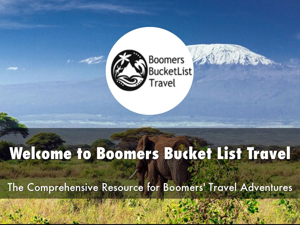 Boomers Bucket List Travel Presentation