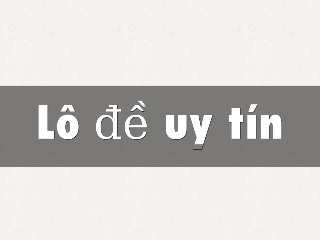 Lô đề uy tín