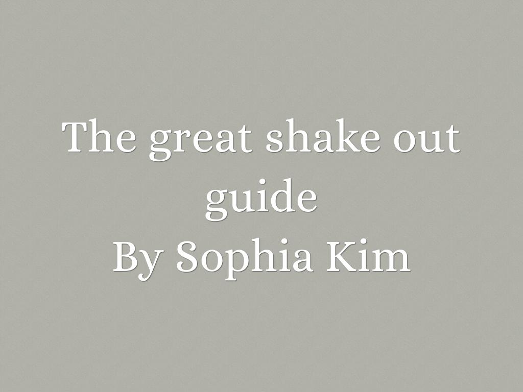 The Great Shake Out :P