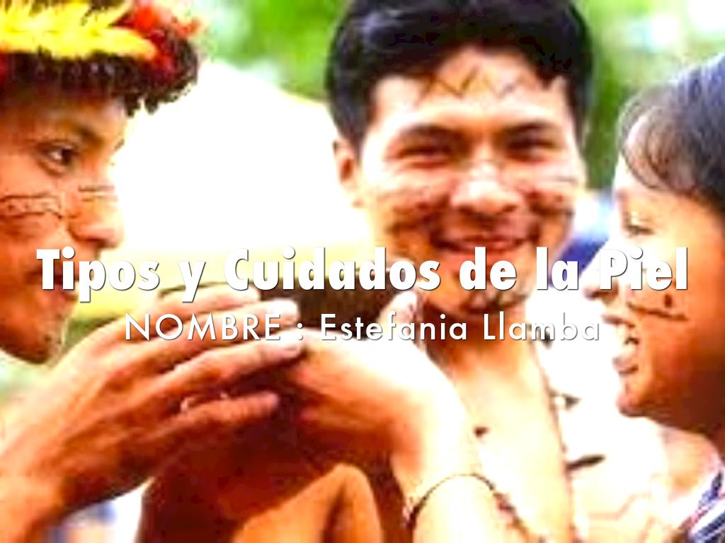 Tipos y Cuidados de la Piel