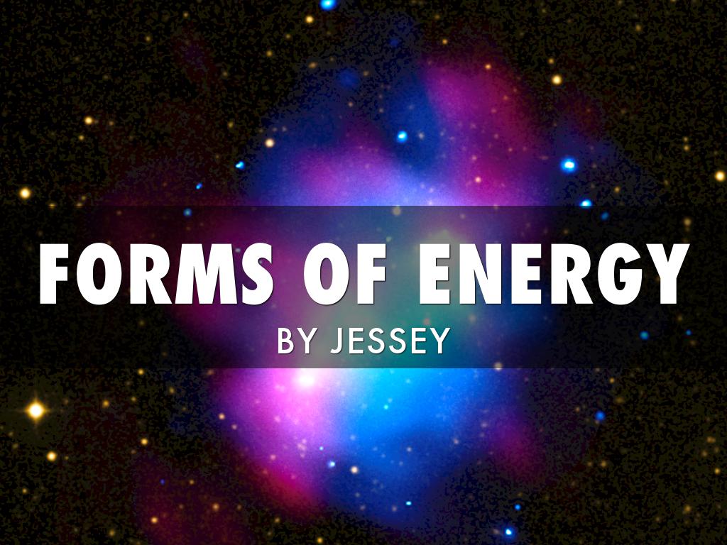 Forms Of Energy by Jessey Chae
