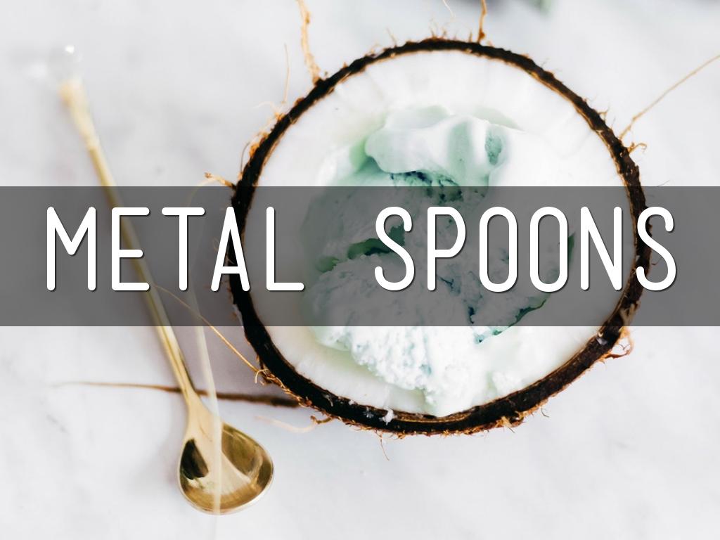 Metal Spoons
