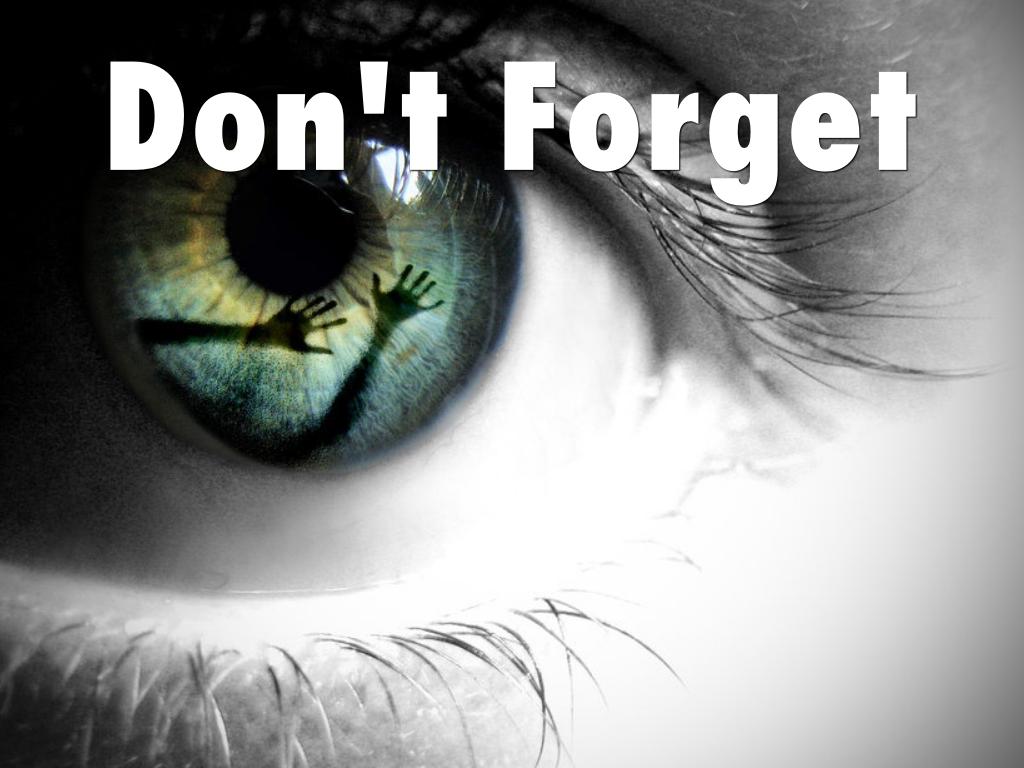 Don't Forget