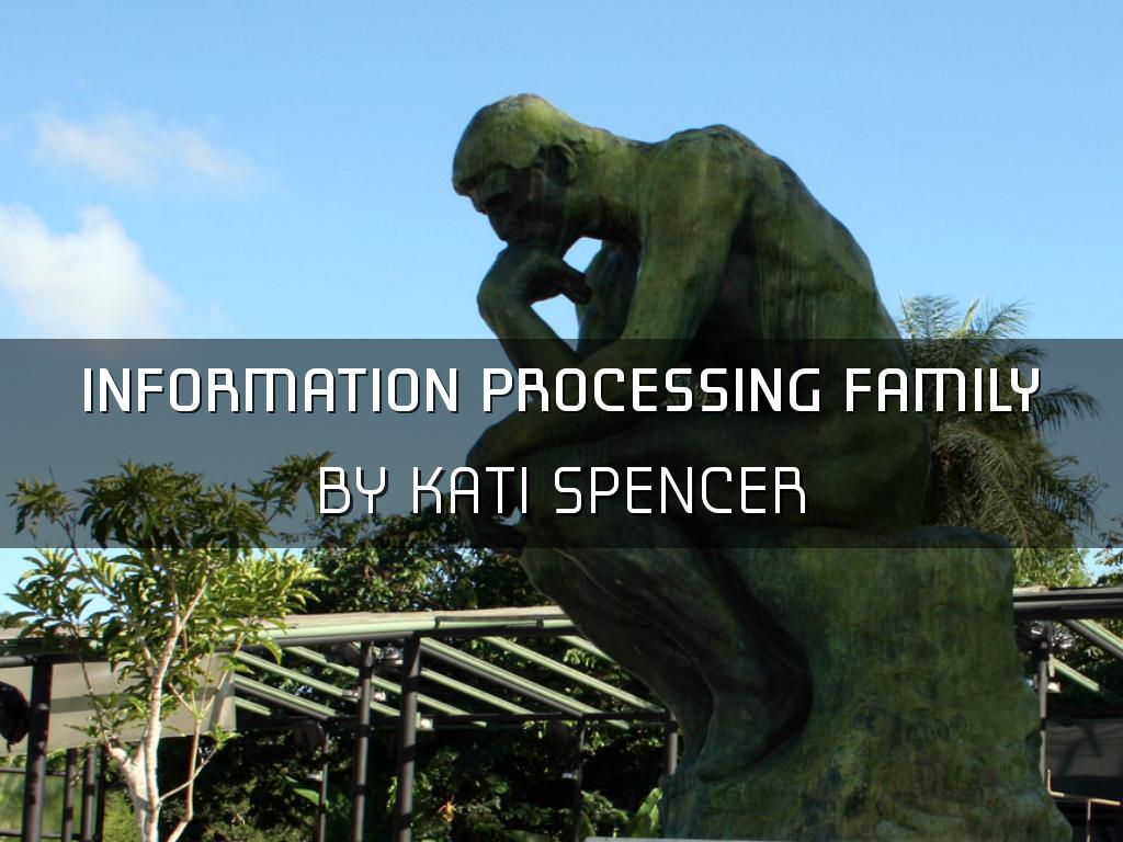 Information Processing Family