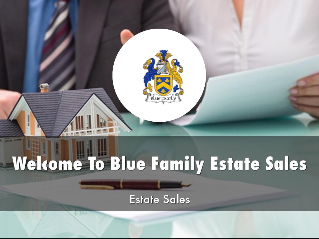 Blue Family Estate Sales Presentation