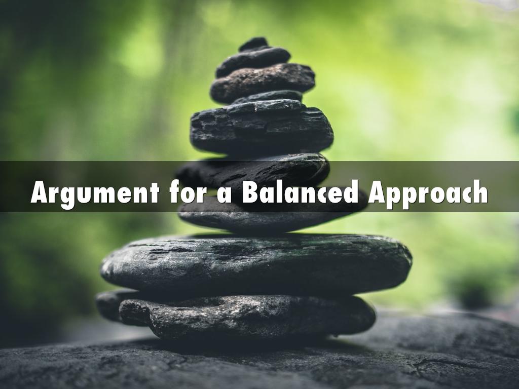 EDRD6715-w04 Argument for a Balanced Approach
