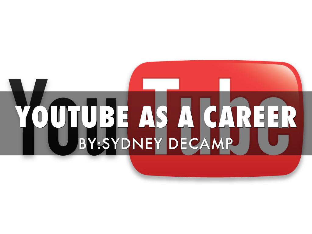 Copy of YouTube As A Career