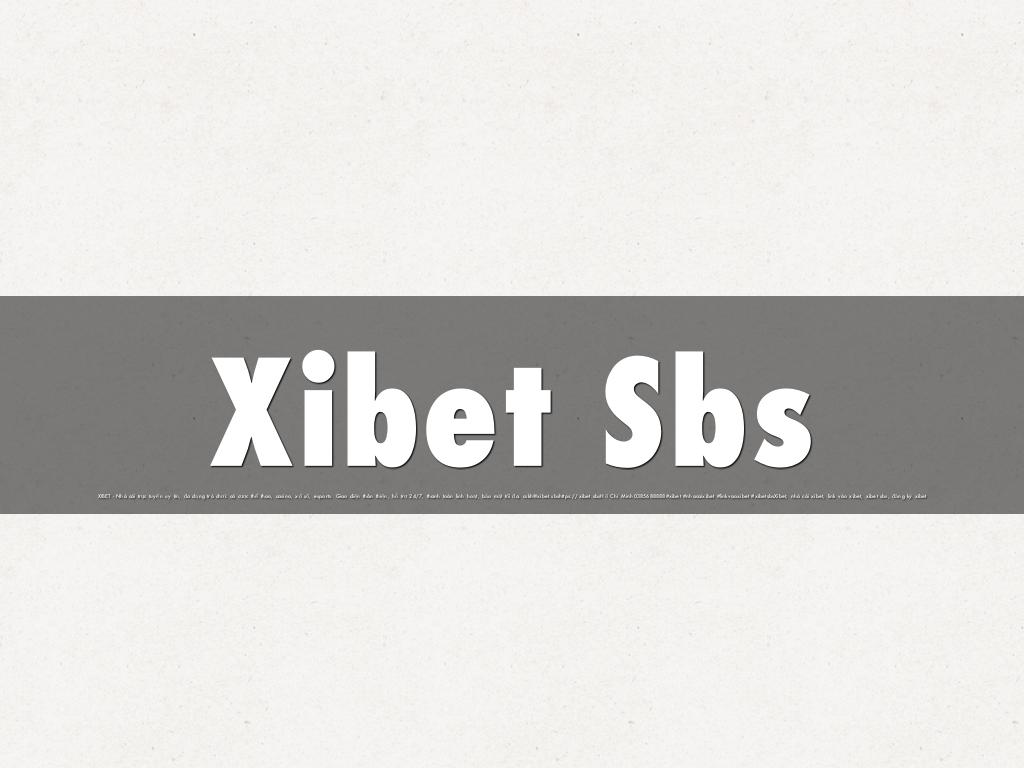 Xibet Sbs