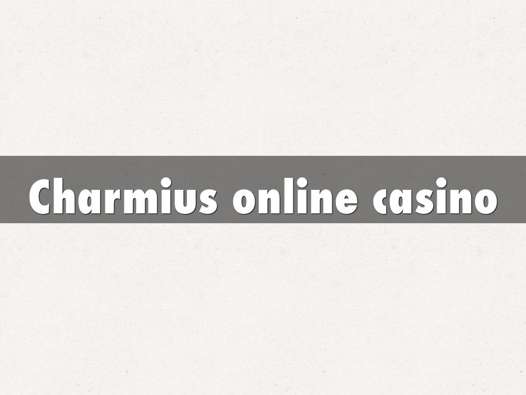 Charmius online casino