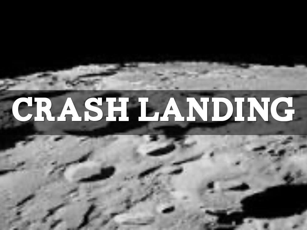 Crash Landing