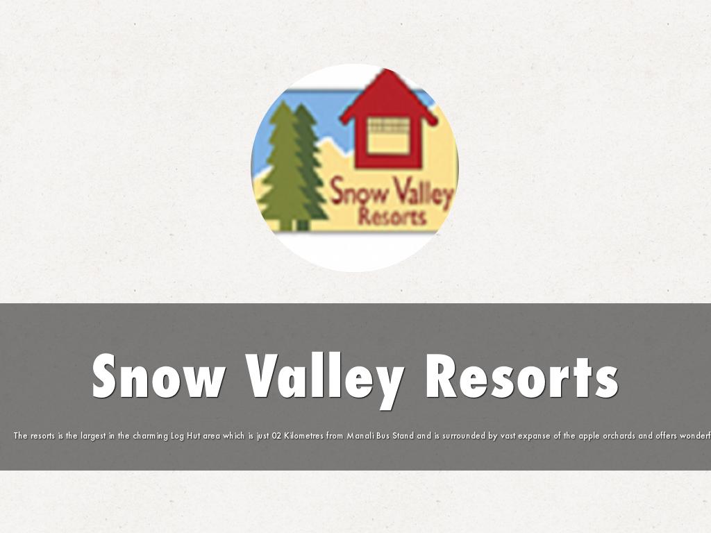 Snow Valley Resorts