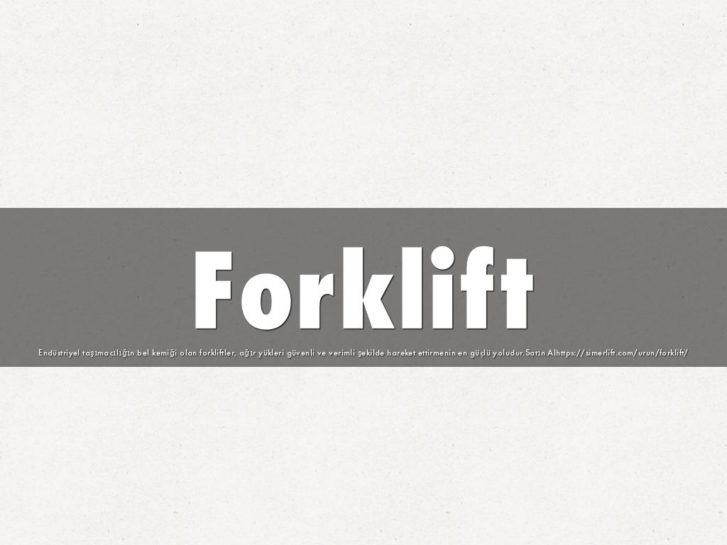 Forklift