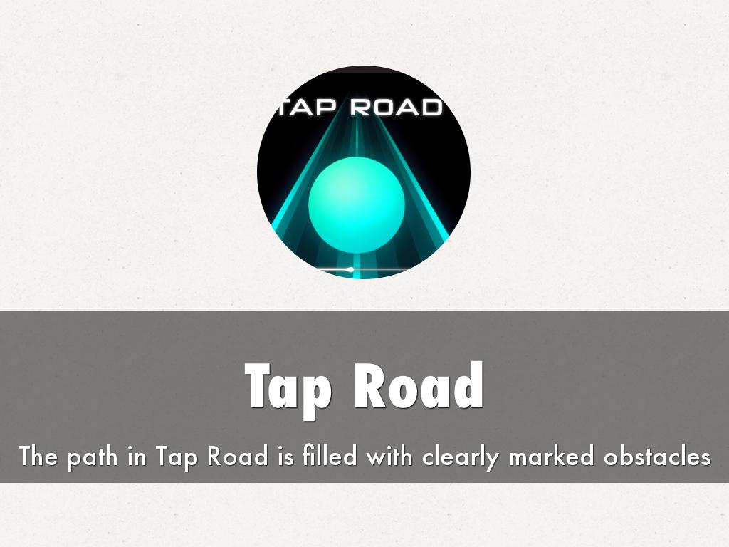 Tap Road