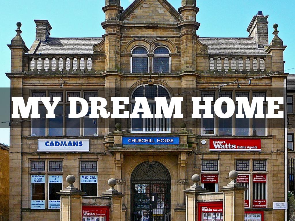 My Dream Home 
