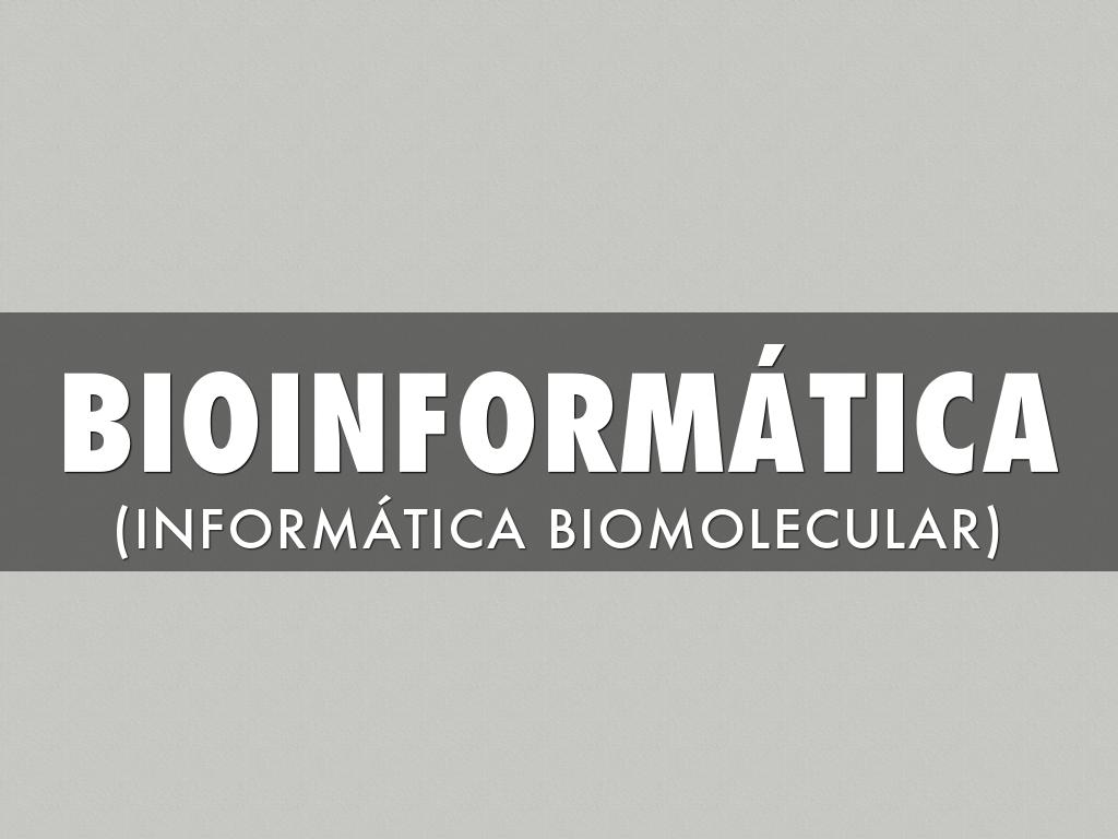 BioinformÃ¡tica 