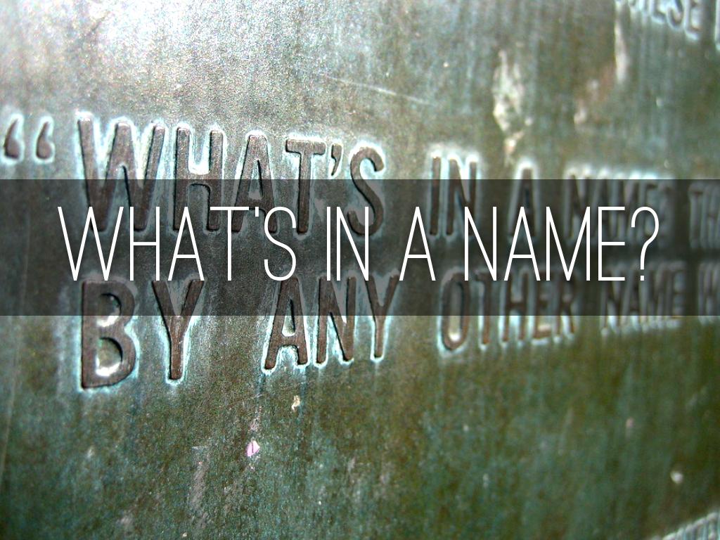 What's in a NAME?