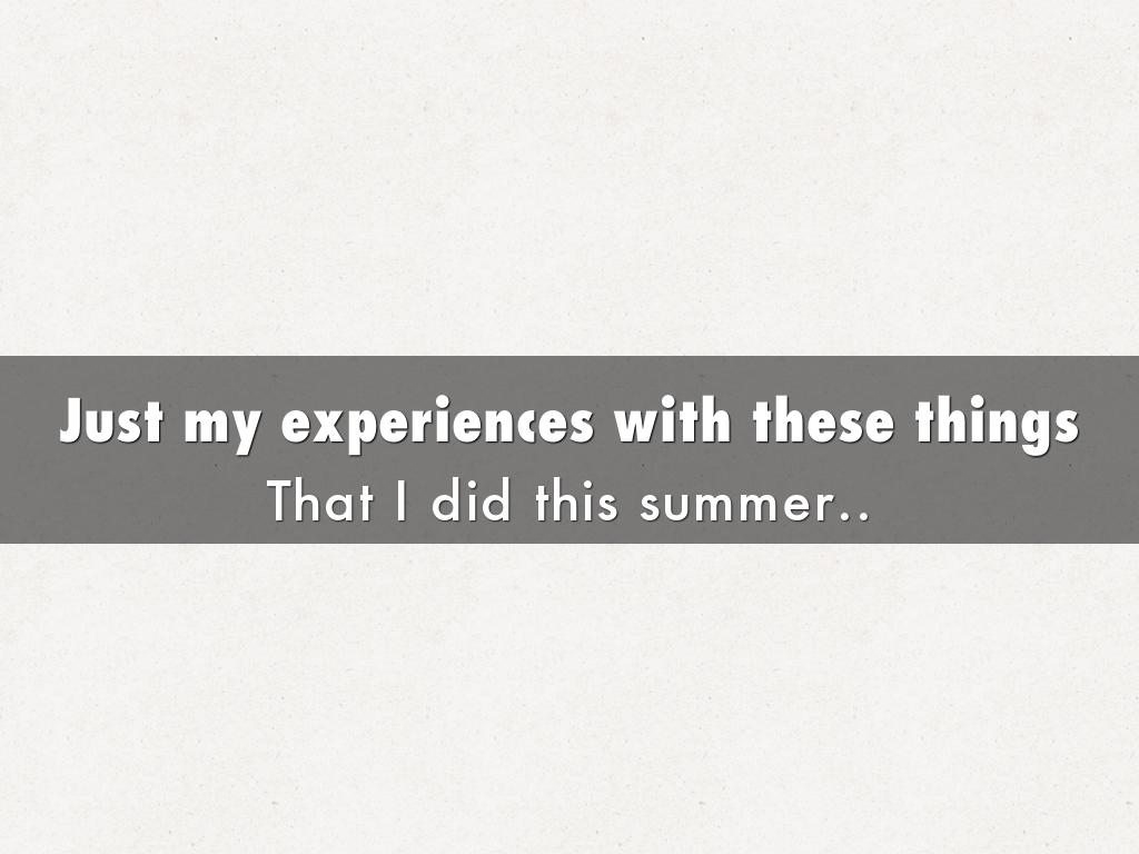 My experience..with these