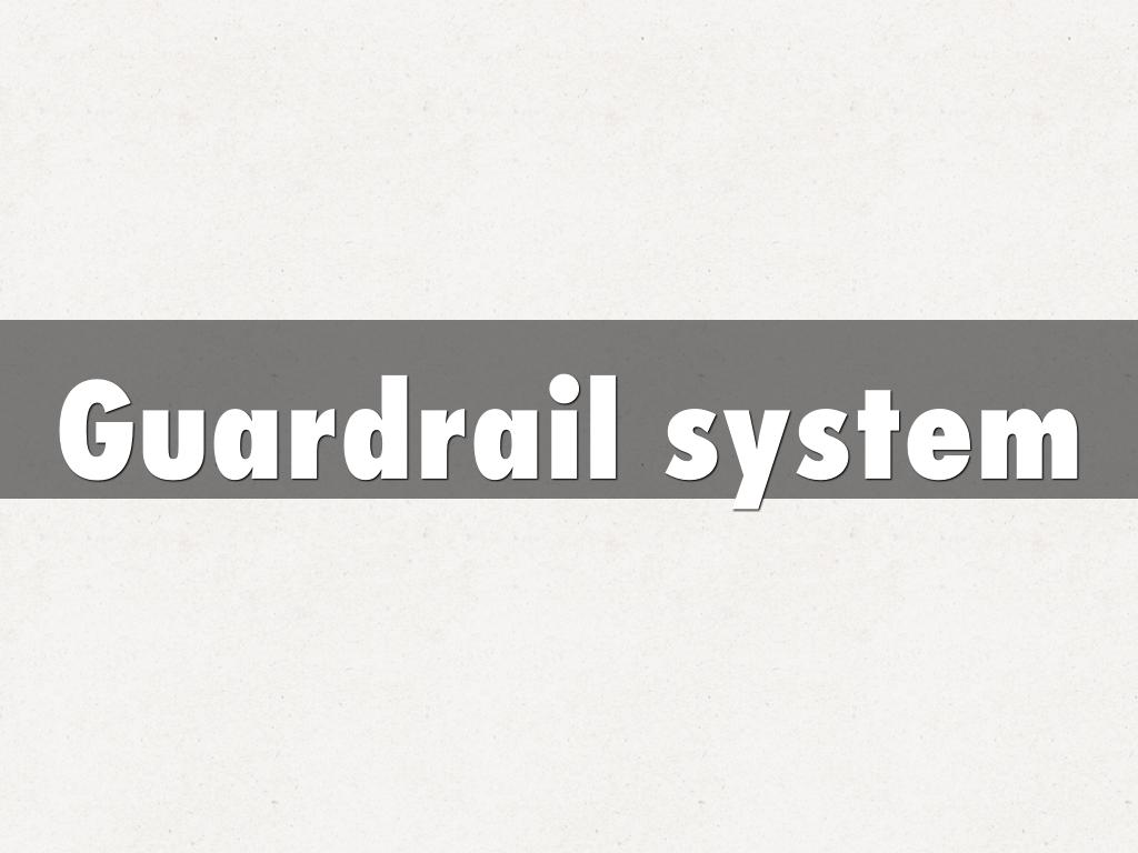 Guardrail system