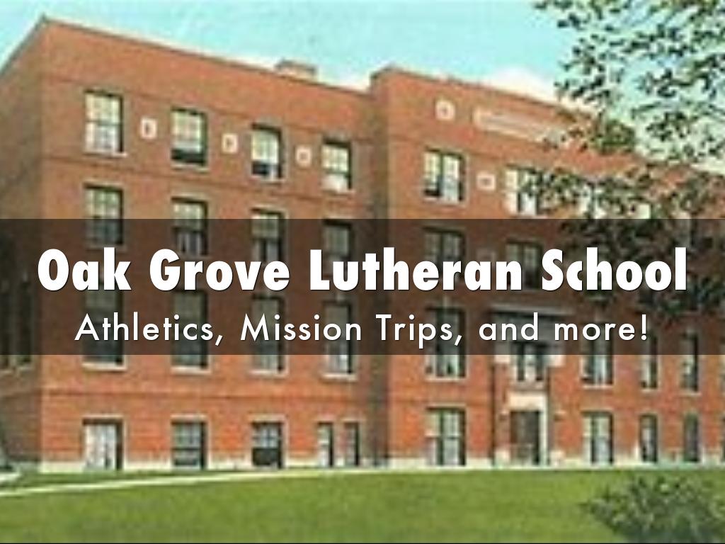 Oak Grove Lutheran School