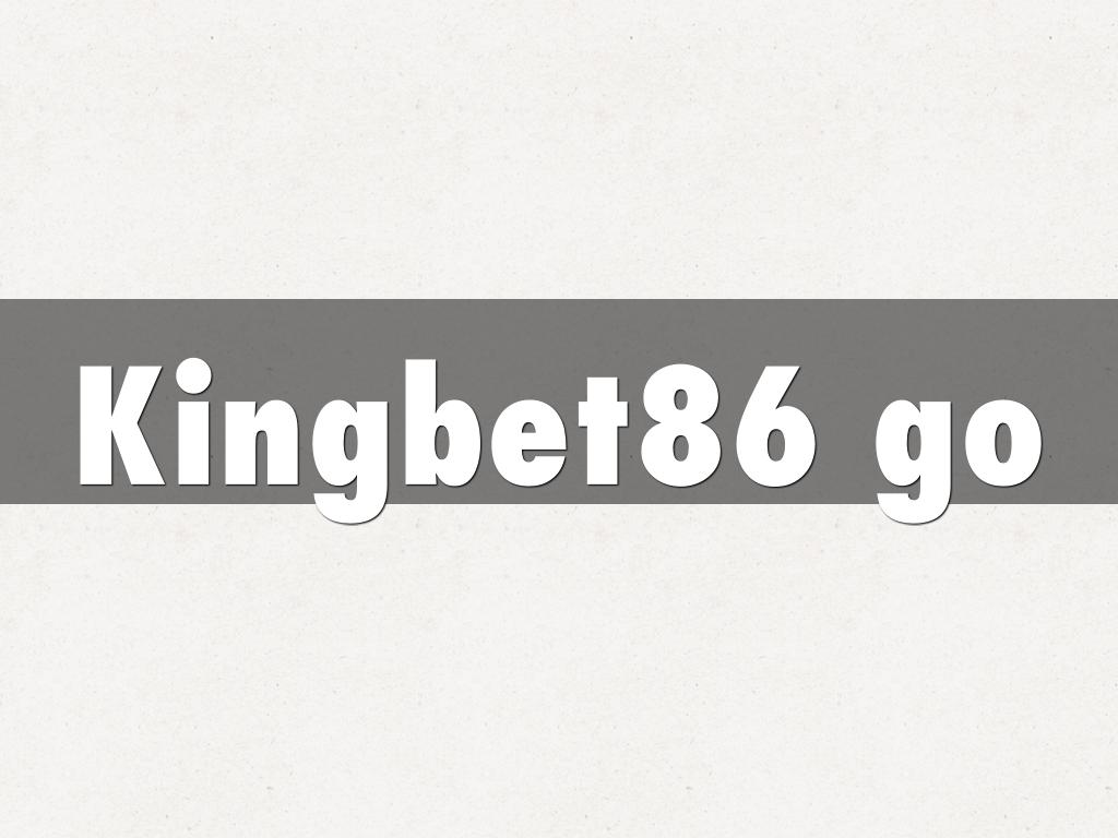 Kingbet86 go