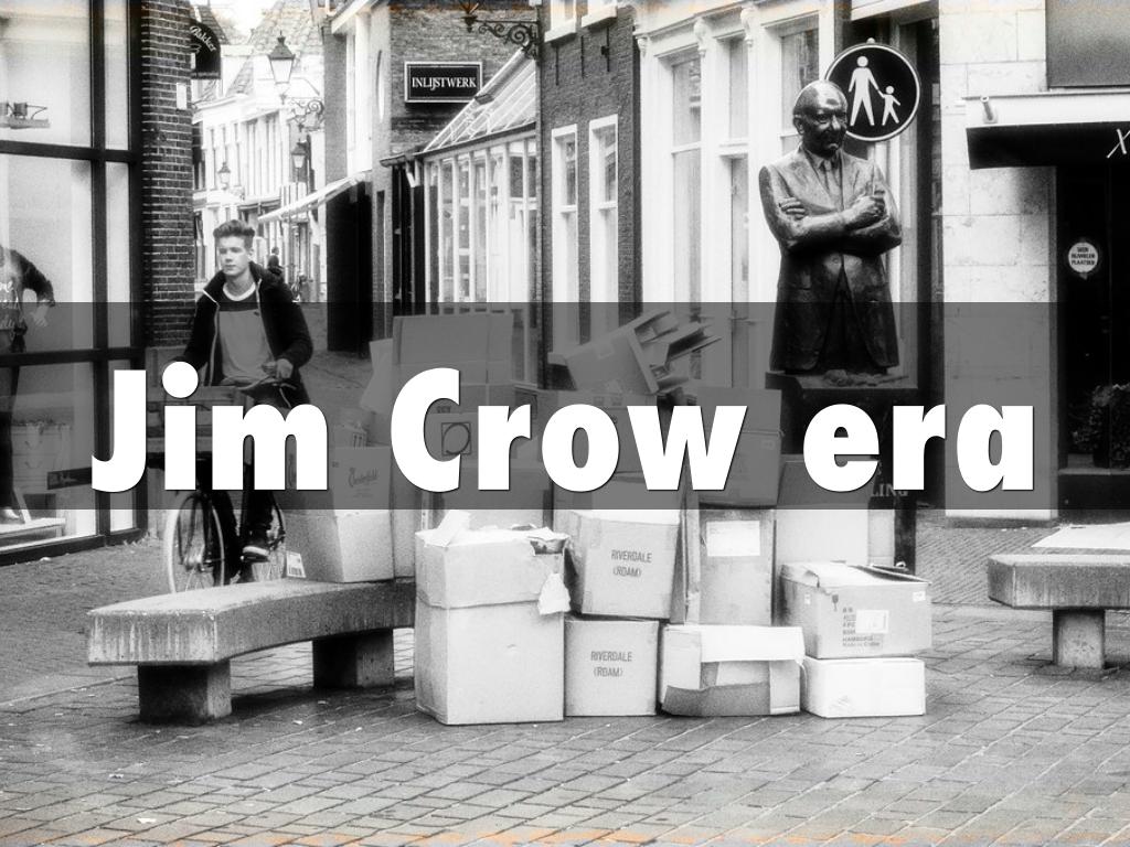 Jim Crow era