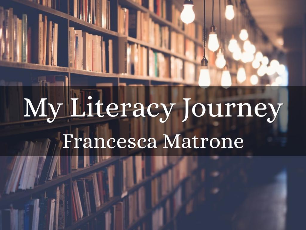 My Literacy Journey