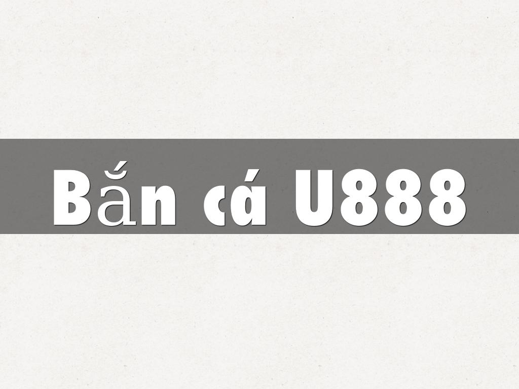Bắn cá U888