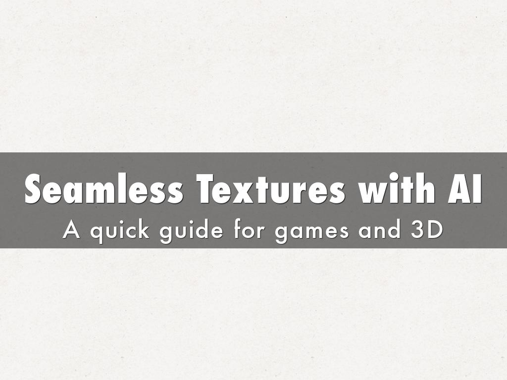 Seamless Textures with AI