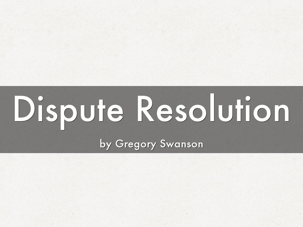 Dispute Resolution