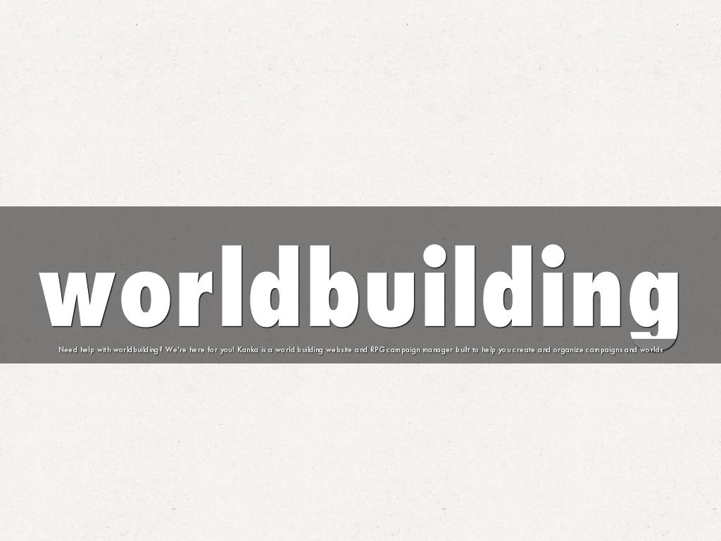 Worldbuilding