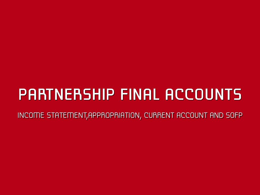 Partnership Final Accounts