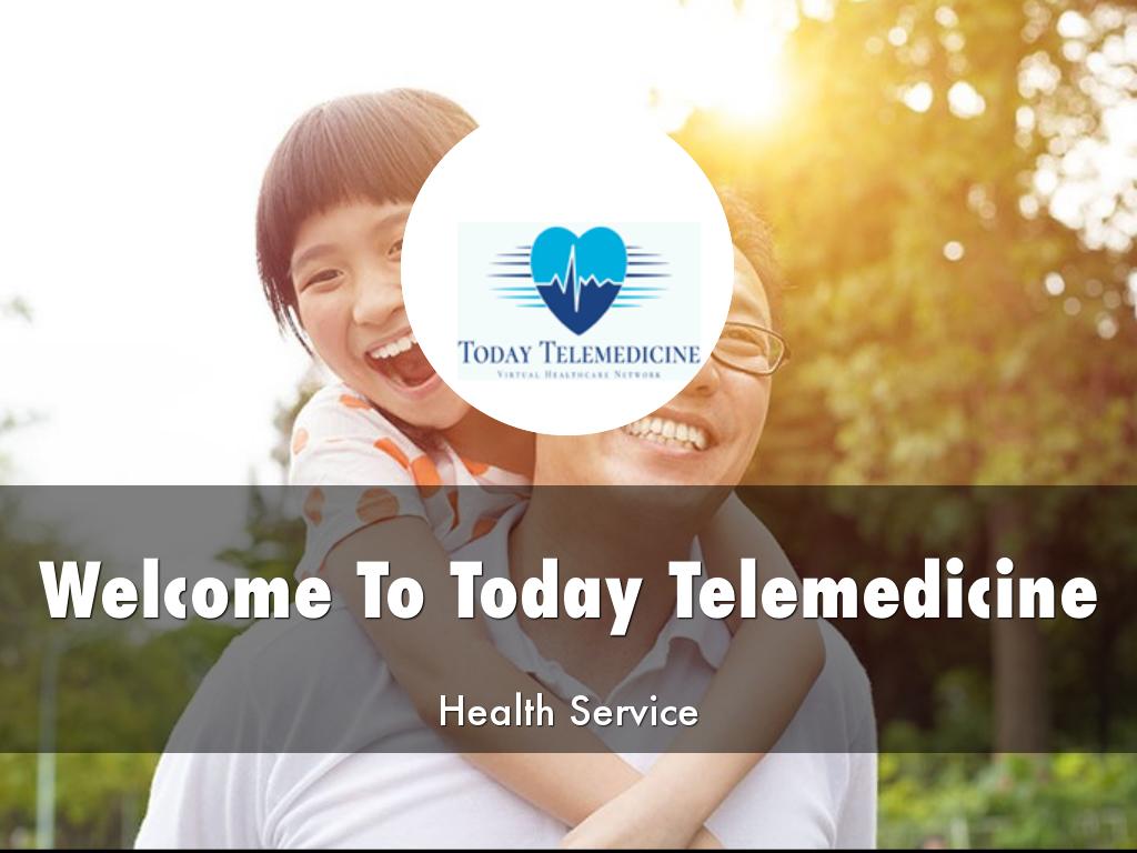 Today Telemedicine Presentation